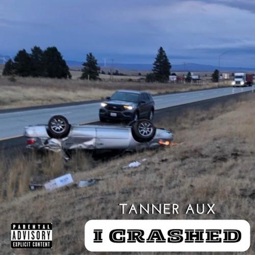 I Crashed (Explicit)