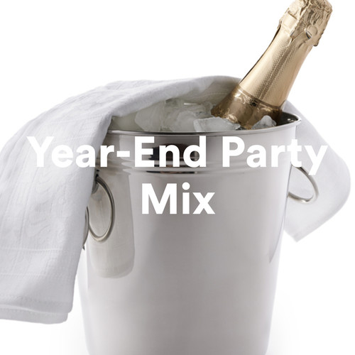 Year-End Party Mix (Explicit)