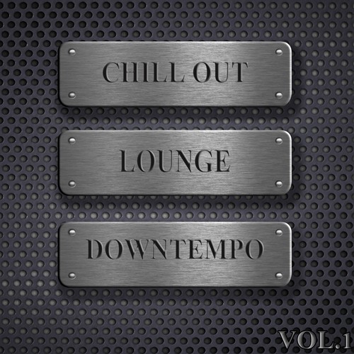 Chill Out, Lounge, Downtempo, Vol.1 (DJ Selection of Hotel Del Mar Greatest)