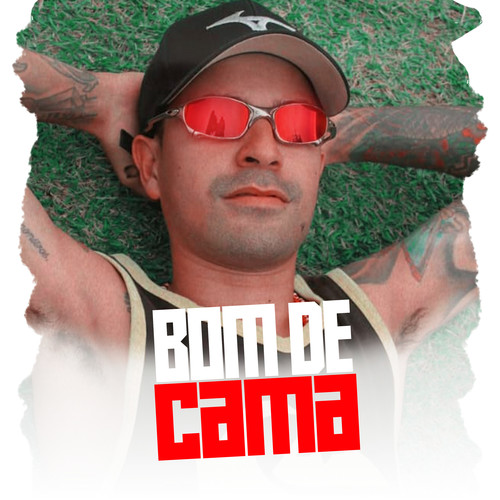 Bom De Cama (Explicit)