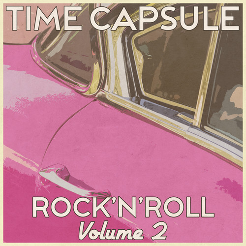 Time Capsule, Rock'n'Roll, Vol. 2