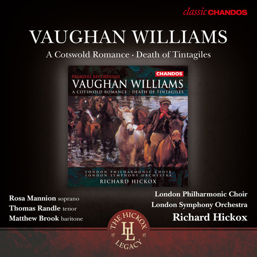 Vaughan Williams: A Cotswold Romance & Death of Tintagiles