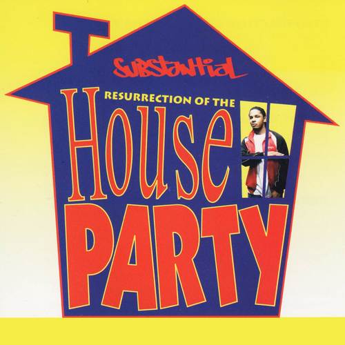 Resurrection of the House Party (Explicit)