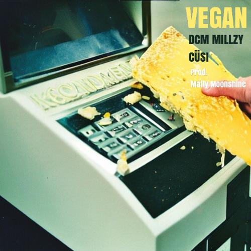 Vegan (feat. Matty Moonshine) [Explicit]