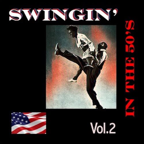 Swingin'in the 50's, Vol. 2