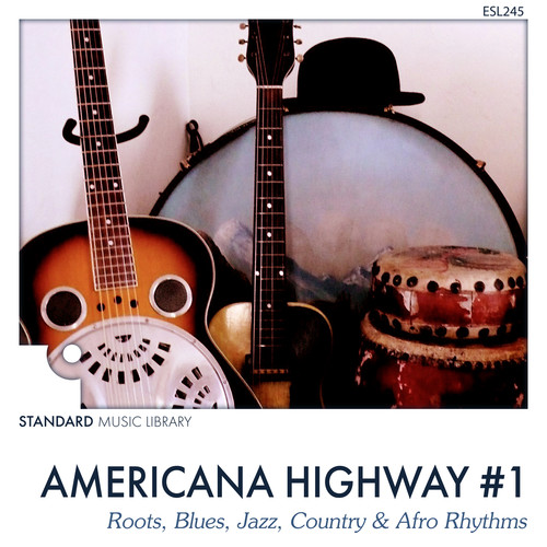 Americana Highway #1 - Roots, Blues, Jazz, Country, Afro Rhythms & Experimental