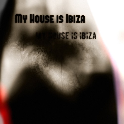 My House Is Ibiza (Top 100 Dance Hits Opening Party Essential 2014/2015) [Explicit]