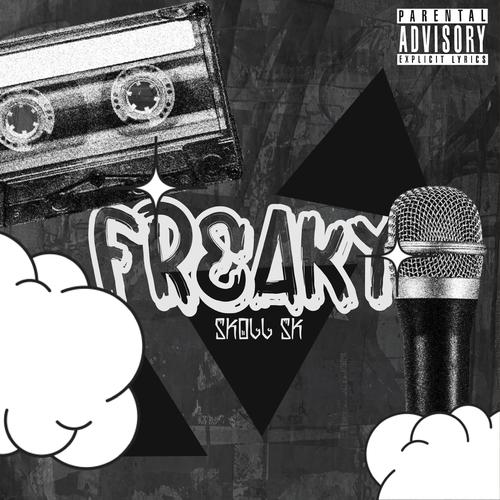 FREAKY (feat. ESTEBAN) [Explicit]