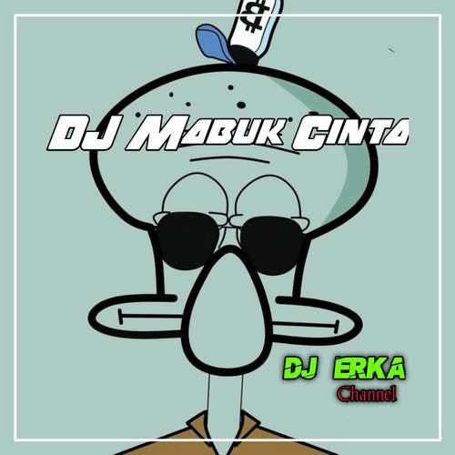 DJ Mabuk Cinta