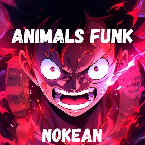 ANIMALS FUNK (feat. Martin Garrix )