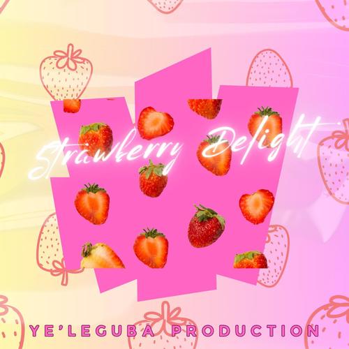 Strawberry Delights (feat. XofficialKiD, RayzoR, Tkk Plaza & Payne)