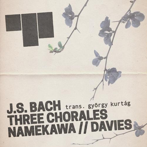 J.S. Bach: Three Chorales