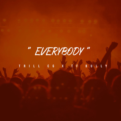 Everybody (Explicit)