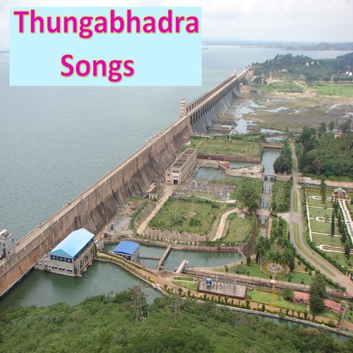 Thungabhadra Songs