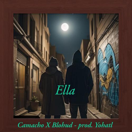 Ella (feat. Camacho) [Explicit]