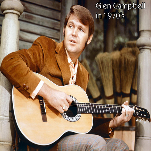 Glen Campbell in 1970's