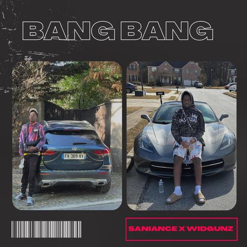 Bang Bang (feat. Widgunz) [Explicit]