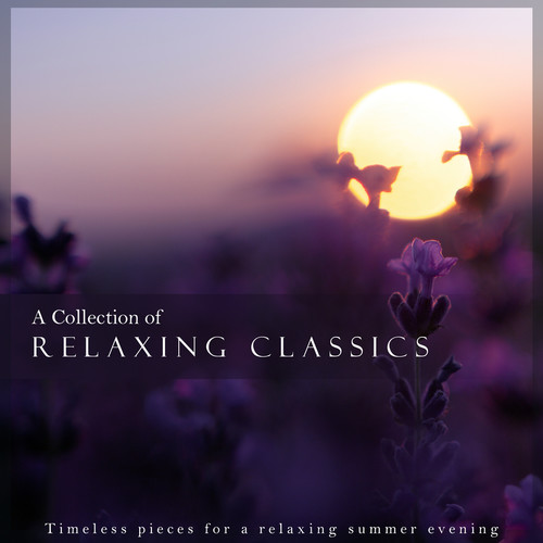 A Collection of Relaxing Classics