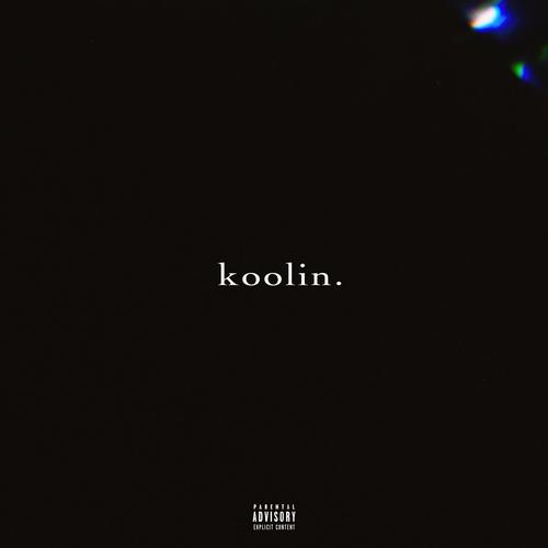 Koolin (Explicit)