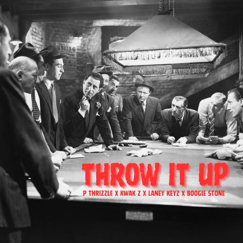 Throw It Up (feat. Laney Keyz) [Explicit]