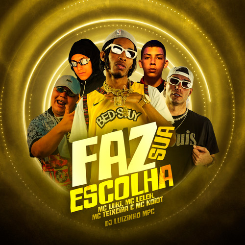 Faz Sua Escolha (Explicit)