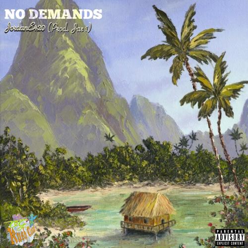 No Demands (Explicit)