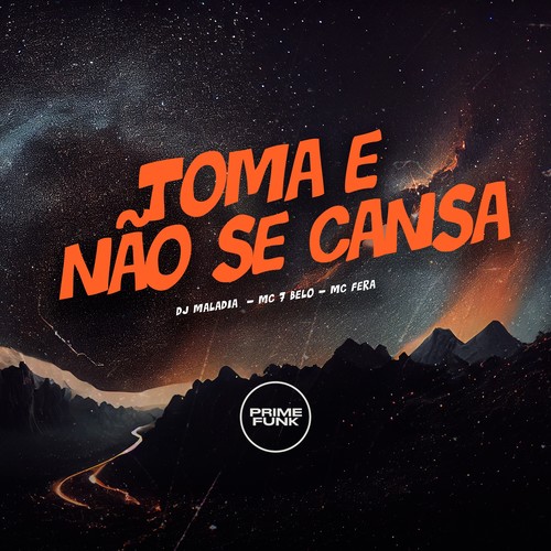 Toma e Não Se Cansa (Explicit)