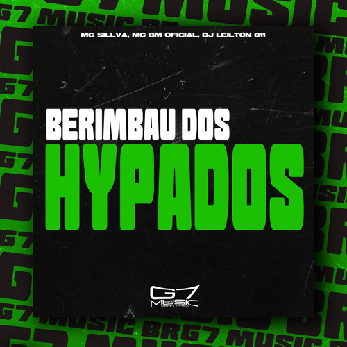 Berimbau dos Hypados (Explicit)