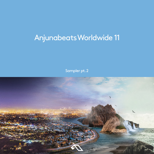 Anjunabeats Worldwide 11 Sampler pt. 2 (Explicit)