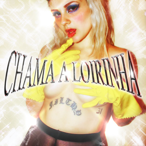 CHAMA A LOIRINHA (Explicit)