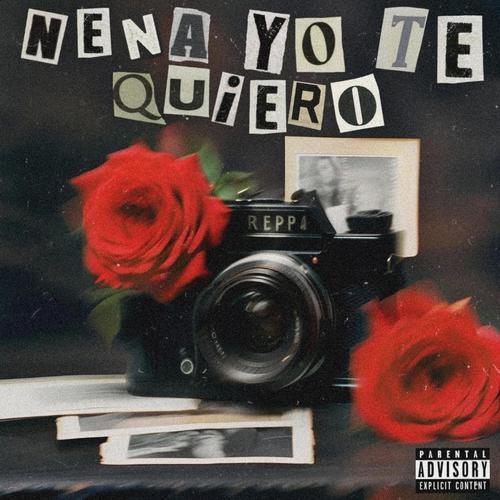 Nena yo te quiero