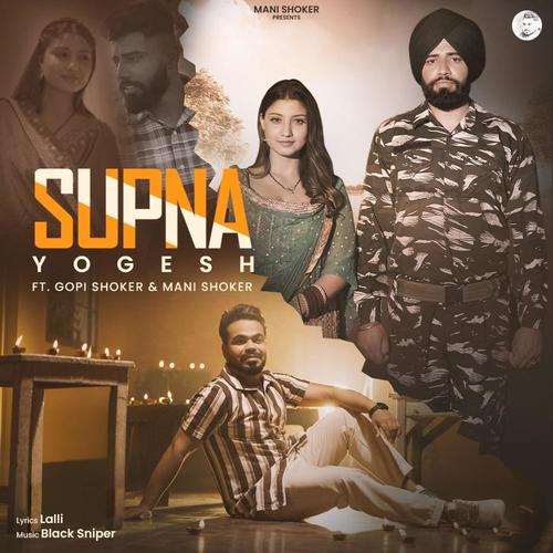 Supna (feat. Mani shoker & Gopi shoker)