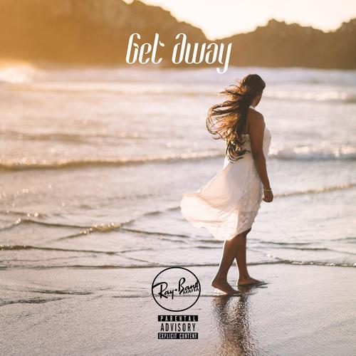 Get Away (Explicit)