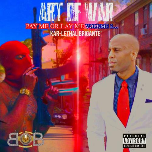 Pay Me Or Lay Me Vol. 2: Art Of War (Explicit)