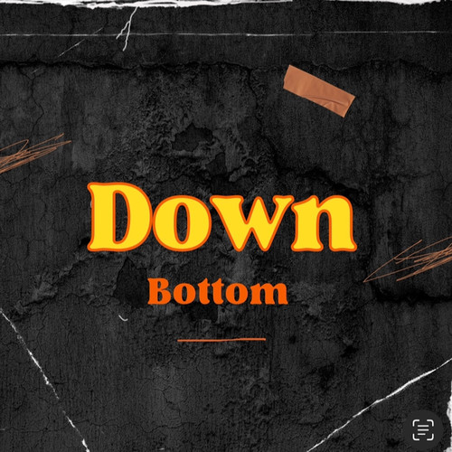 Down Bottom (Explicit)