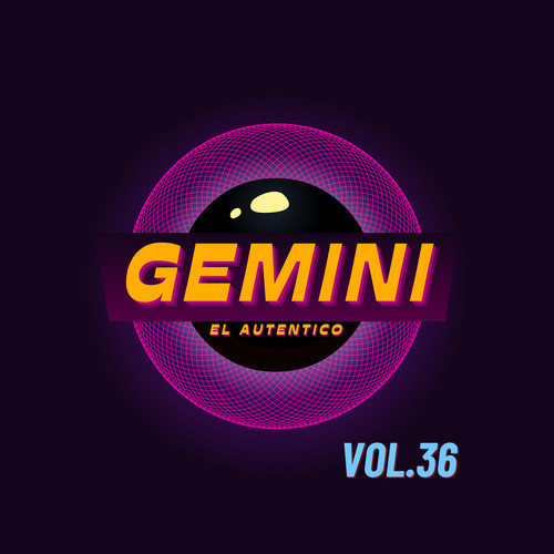 Gemini el Autentico, Vol. 36 (En Vivo)