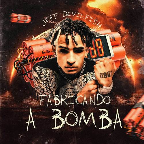 Fabricando a Bomba (Explicit)