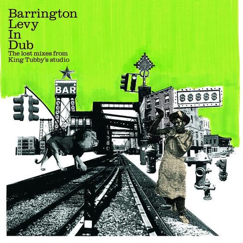 Barrington Levy in Dub - The Lost Mixes from King Tubbys Studio