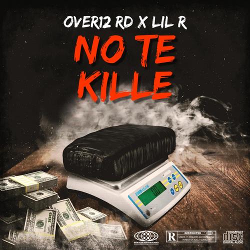 No Te Kille (feat. Lil R) [Explicit]