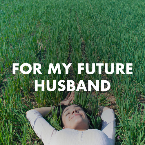 For My Future Husband (Explicit)