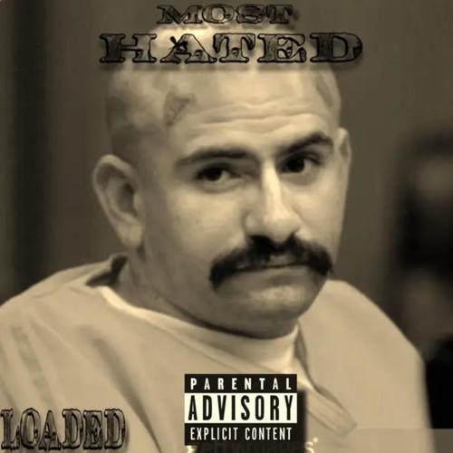 Most Hated (Explicit)