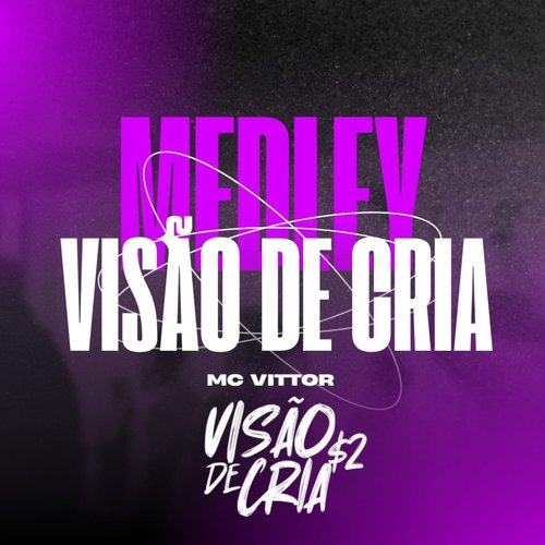 Medley Visão De Cria