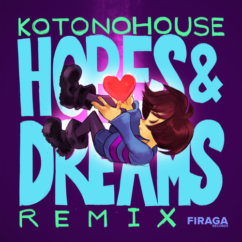 HOPES AND DREAMS REMIX