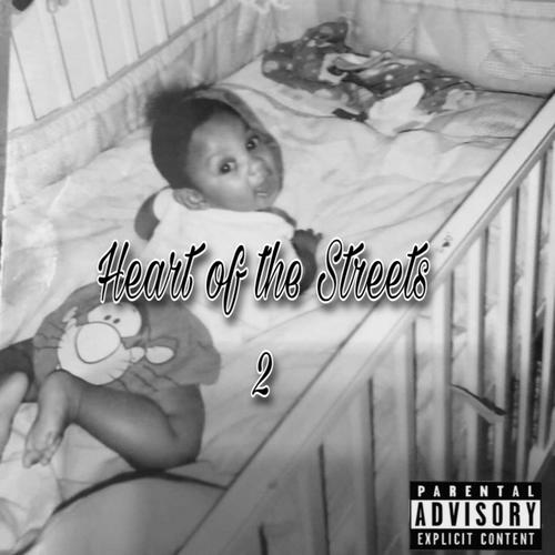 Heart of the Streets 2 (Explicit)