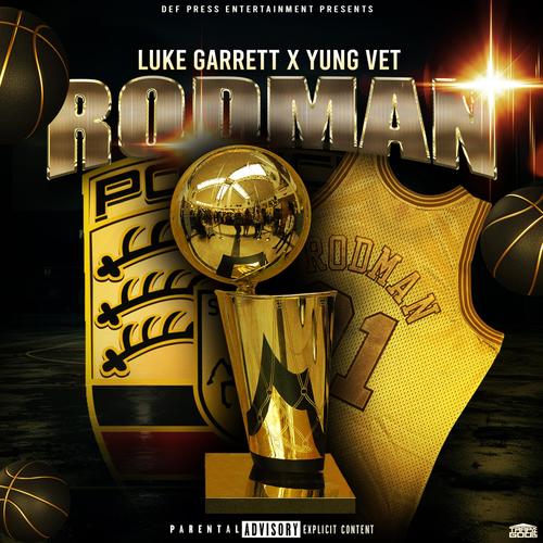 Rodman (feat. Yung Vet) [Explicit]