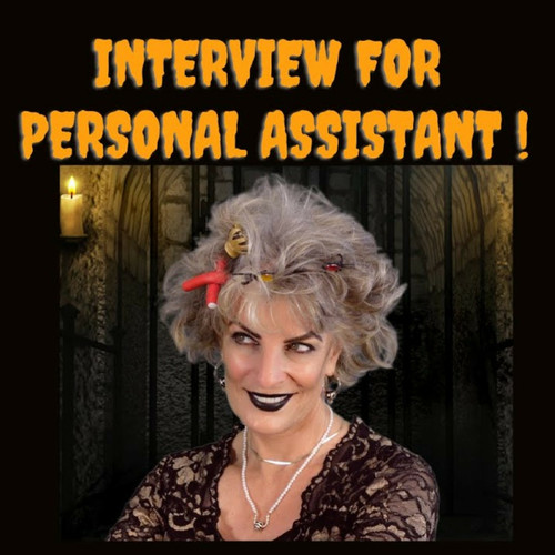 INTERVIEW FOR PERSONAL ASSISTANT WITH THE COUNTESS!