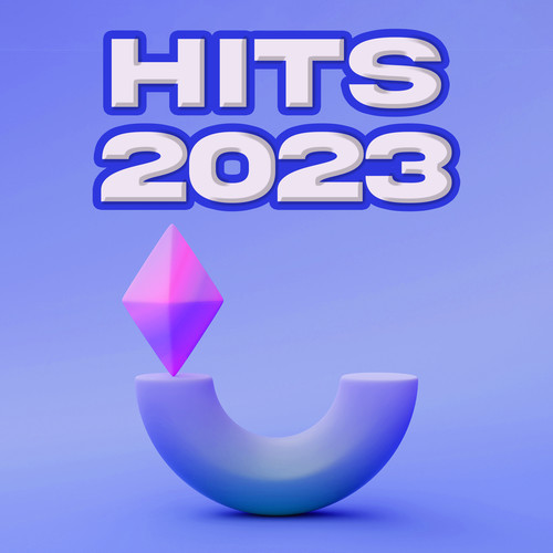 Hits 2023 (Explicit)