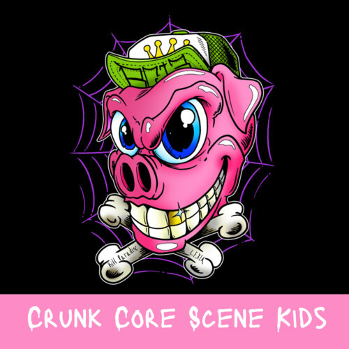 Crunk Core Scene Kids (Explicit)