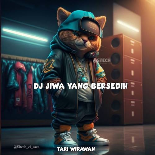 DJ Jiwa Yang Bersedih