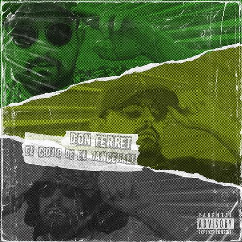 El Cojo De El Dancehall (Explicit)